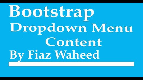 Bootstrap Dropdown Menu Content, Lec-44|Bootstrap 4 tutorials for beginners in Urdu/Hindi|