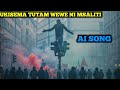 Ukisema Tutam Wewe Ni Msaliti Ai Song