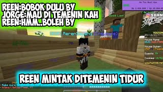 Momen Reen Mintak Ditemenin Tidur Bareng Jorge