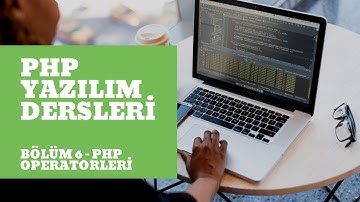 Aritmetik Operatörler- 6.Bölüm - Kolaylaştırılmış PHP Dersleri