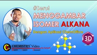 ISOMER HIDROKARBON Part 3 - Seru! Menggambar Isomer C6H14 di ChemOffice