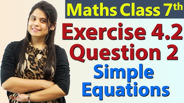 Q 2, Ex 4.2 - Simple Equations - Chapter 4 - Maths Class 7th - NCERT