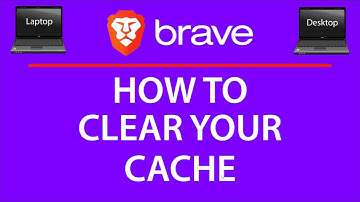 How To Clear Your Cache On The Brave Web Browser | PC |