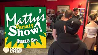 Matty's Patties Variety Show WELCOME