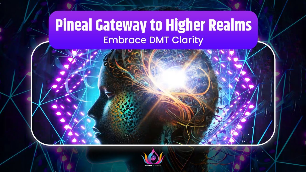 pineal-gateway-to-higher-realms-unleash-intuitive-power-embrace-dmt