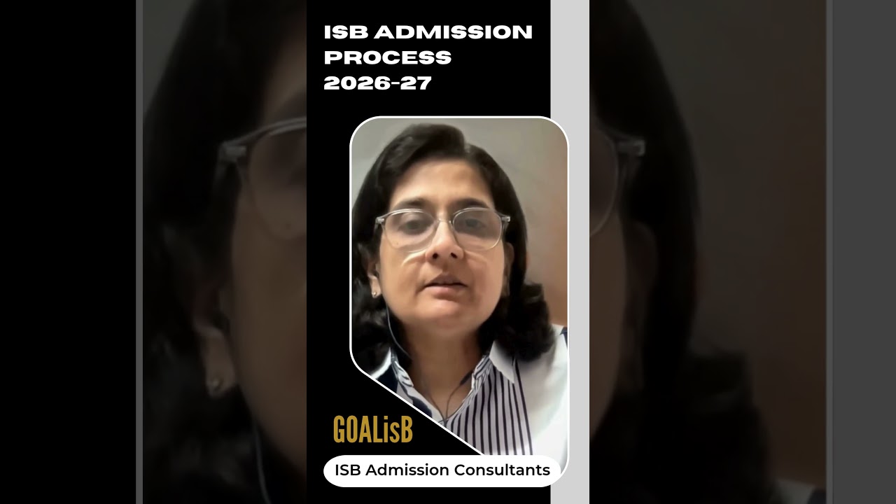 ISB PGP 2026–27 Eligibility & Deadlines | ISB Admission Process Explained