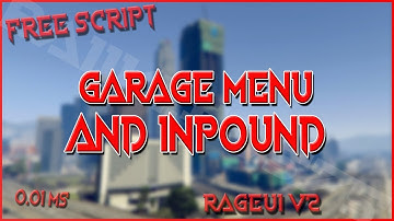 [FREE] RageUI V2 - Garage/Inpound Menu | Optimized 0.00ms | FiveM