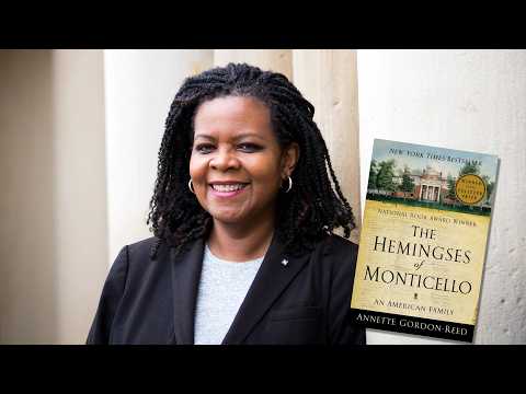 BOOK BREAKS: Annette Gordon-Reed on ""The Hemingses of Monticello: An American Family"