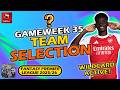 FPL GAMEWEEK 35 TEAM SELECTION LIVE! | Fantasy Premier League Tips 2025/26