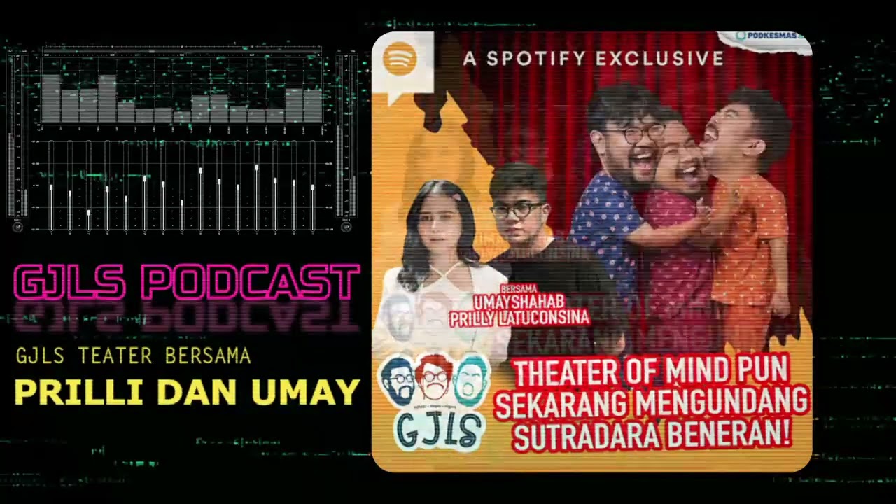 GJLS Teater Bersama Prilly dan Umay | GJLS Podcast
