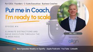 Eliminate Distractions and Drive Execution Through the 13-Week Race