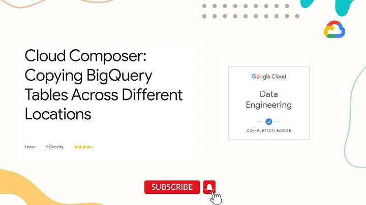 Cloud Composer: Copying BigQuery Tables Across Different Locations | Qwiklabs | GSP283
