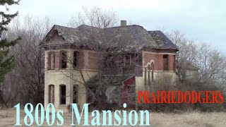 Backroad Exploration Abandoned 1800s Mansion in the Prairies #30