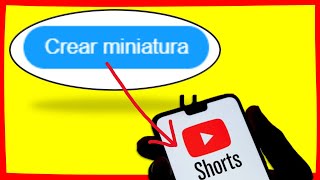 Crear miniaturas para YouTube Shorts ✅ Truco