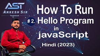 JavaScript Hello Program | Node.js Install & First Program Run (Latest Tutorial in Hindi)