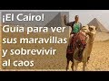 Recomendaciones para sobrevivir a la caótica ciudad de El Cairo en Egipto en un solo video