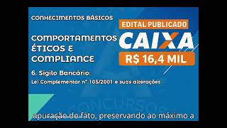 Concurso CAIXA 2026 | COMPORTAMENTOS ÉTICOS E COMPLIANCE | 6. Sigilo Bancário - Astra Educa