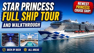 Star Princess FULL Ship Tour and Walkthrough | Newest Princess Cruise Ship