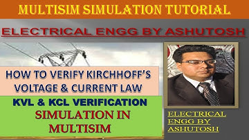 KVL & KCL VERIFICATION IN MULTISIM | KIRCHHOFF