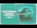 Tate mcrae  greedy adharaa bootleg