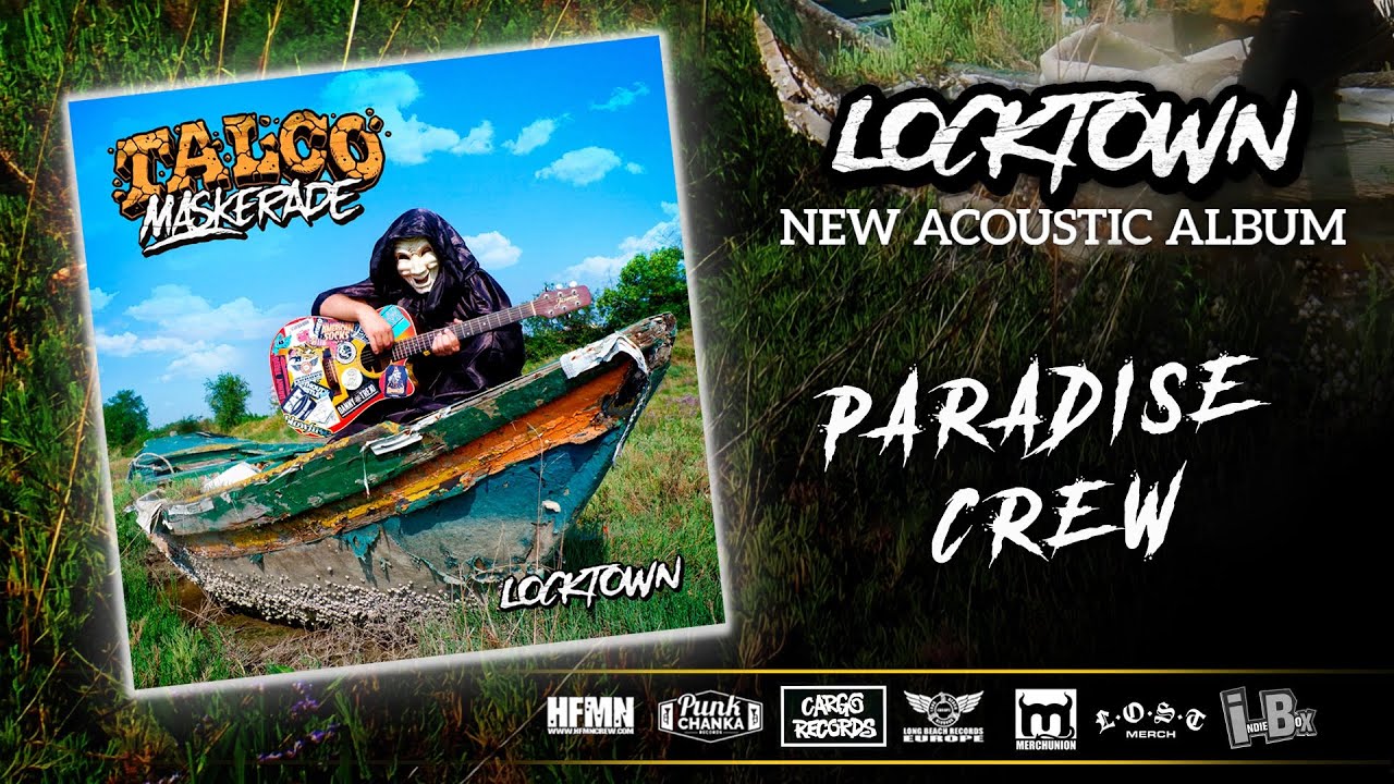 TALCO Maskerade - Paradise crew (Video LYRIC)