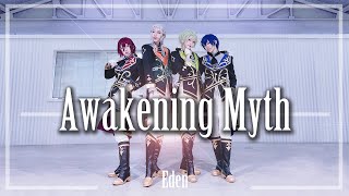 【あんスタ】Eden :: Awakening Myth 【COS】/ 踊ってみた【コスプレ】