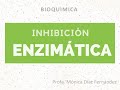 Inhibición enzimática