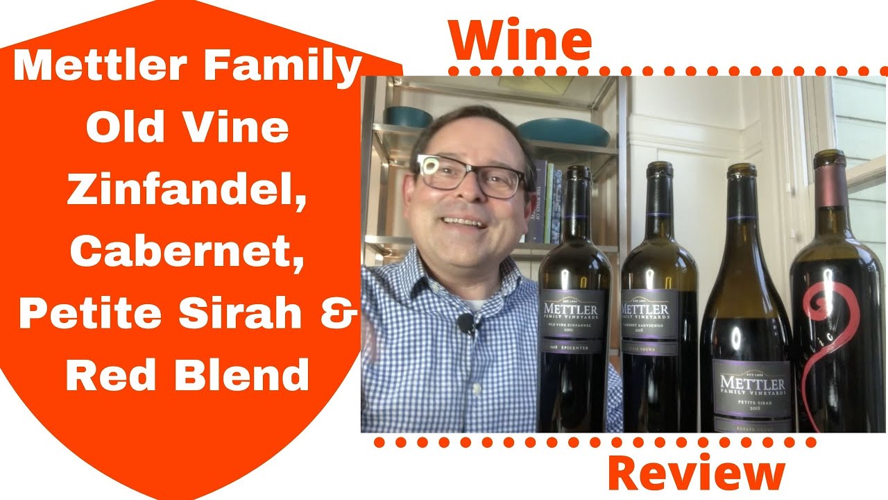Mettler Family Old Vine Zinfandel, Cabernet, Petite Sirah & Red Wine 