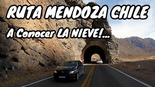 Conozcamos la Ruta Mendoza Chile!... Vamos a Conocer la NIEVE!!!. ❄️❄️🇦🇷 Ruta Nacional N° 7.