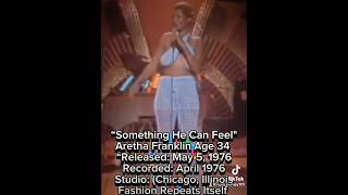 Aretha Franklin Age 34 “Released: May 5, 1976Recorded: April1976Studio: Chicago,