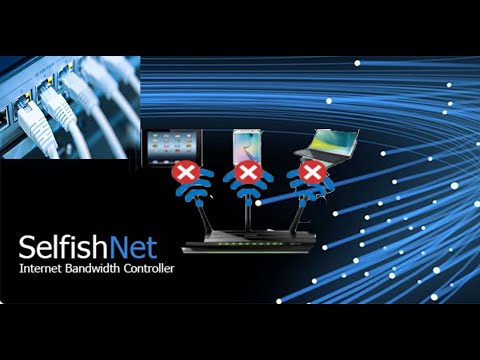 Selfishnet شرح طريقة التحكم ومنع سرقة الانترنت باستعمال برنامج selfishnet - YouTube