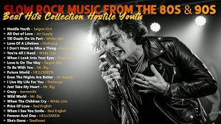 Slow Rock Music from the 80s & 90s 🎧 Best Hits Collection Hostile Youth   Saigon Kick   Saigon Kick