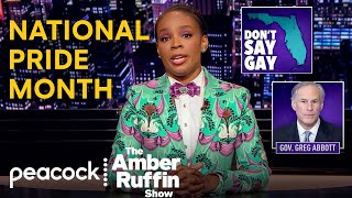 Enough of Your Sh*t Florida, It’s Pride Month! | The Amber Ruffin Show