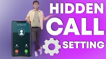Hidden Call Setting For All Android User