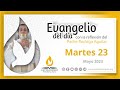 Evangelio de hoy | 23 de mayo de 2023 | VII Martes de Pascua | Juan 17, 1-11a