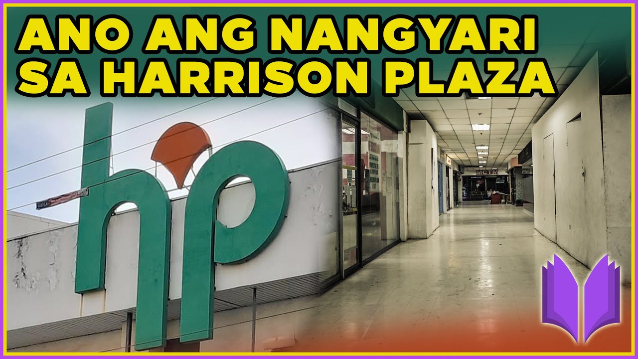 PAANO NAGSIMULA ANG HARRISON PLAZA | Ano Ang Nangyari Sa Harrison Plaza?