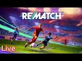 Rematch - Live