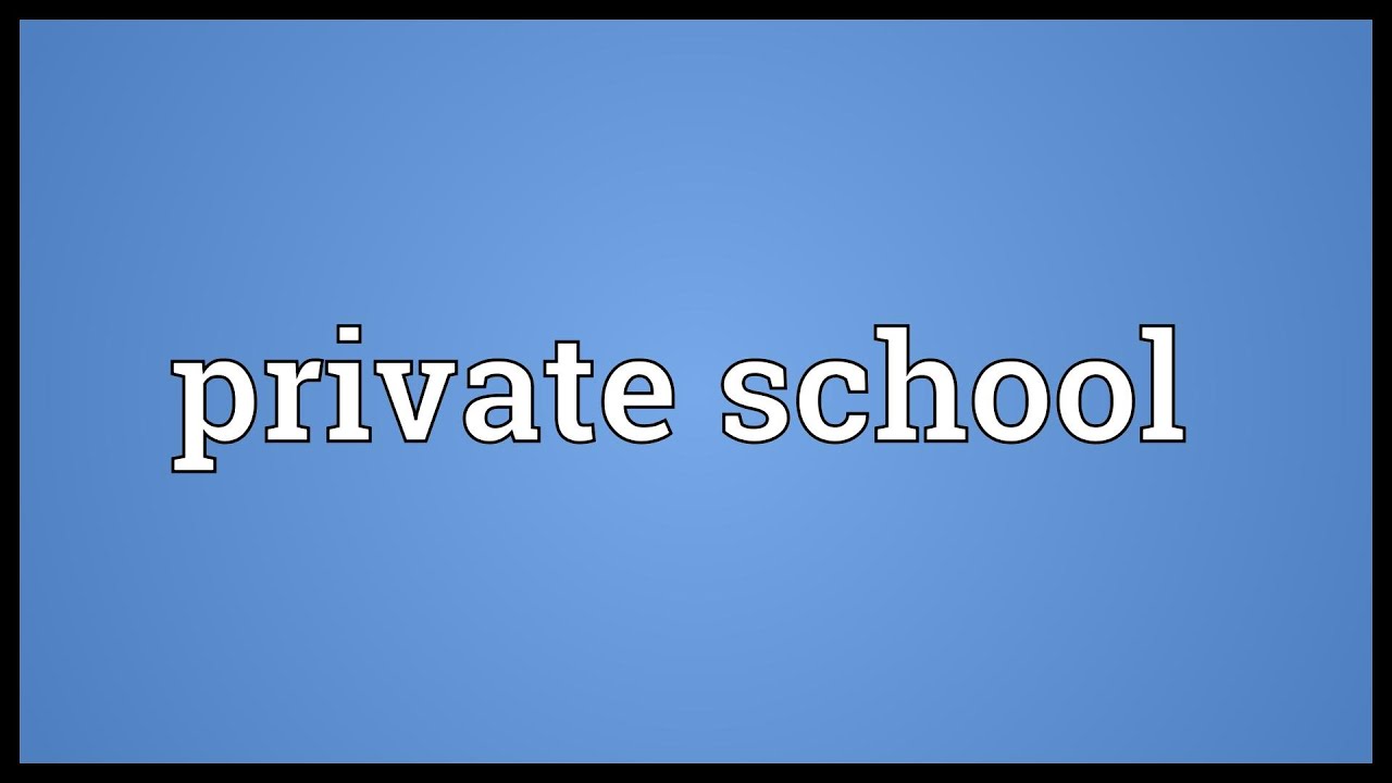 Private School Meaning YouTube