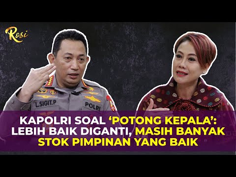 Tak Segan, Kapolri akan Potong Kepala Anggotanya Jika Lakukan Hal Ini | Rosi