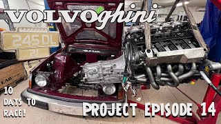 Volvoghini Project Final assembly! 10 Days to Race!