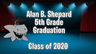 Shepard 5th Grade Graduation - Class of 2020