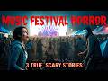 3 True Scary Stories from Music Festivals