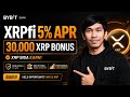 XRP Bisa Earn 5% APR? Bybit XRPfi Fixed Savings + Bonus 30,000 XRP! #bybit #xrp #earn
