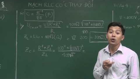 16 4 Mạch RLC có C thay đổi