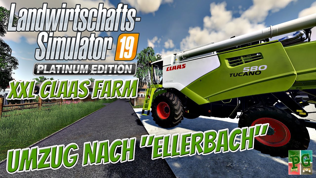 LS19 PLATINUM CLAAS FARM #18🔥🚜 UMZUG nach ELLERBACH!│LANDWIRTSCHAFTS SIMULATOR 19 - FS19