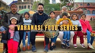 VARANASI STREET FOOD SERIES | Street Food, Culture of the World's Oldest City, Banaras, India!!