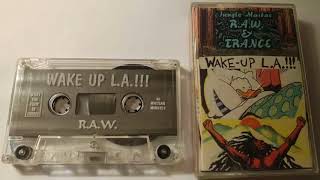 R.A.W. & Trance - Wake Up L.A. (R.A.W. Side) Thumb