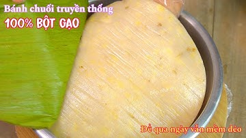 BÁNH CHUỐI HẤP Dẻo Mềm – Bánh để qua ngày không bị cứng