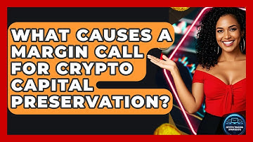 What Causes A Margin Call For Crypto Capital Preservation? - Crypto Trading Strategists