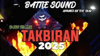 DJ TAKBIRAN IDUL ADHA TERBARU 2025 ‼️ 2JAM NONSTOP MIDDLE NULUP KRUWEK BASS BERGETAR V2